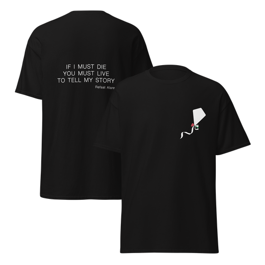 'If I Must Die' Refaat Alareer T-Shirt