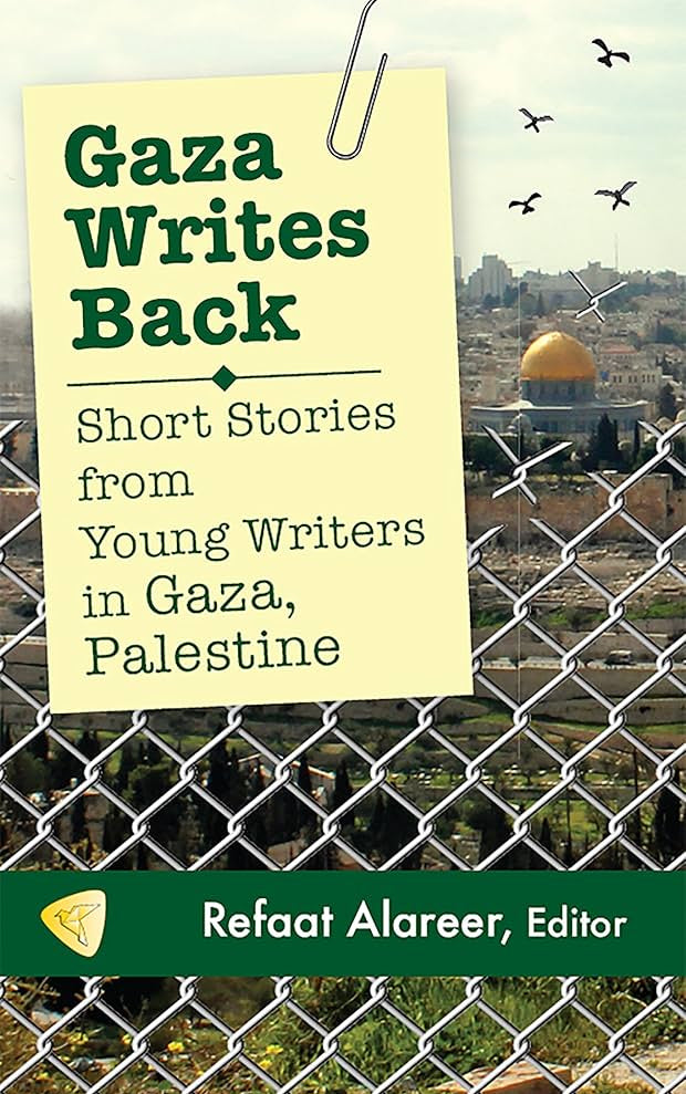 Gaza Writes Back: Short Stories from Young Writers in Gaza